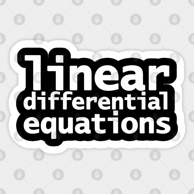 Linear Differential Equations Math Typography White Text Sticker by ellenhenryart